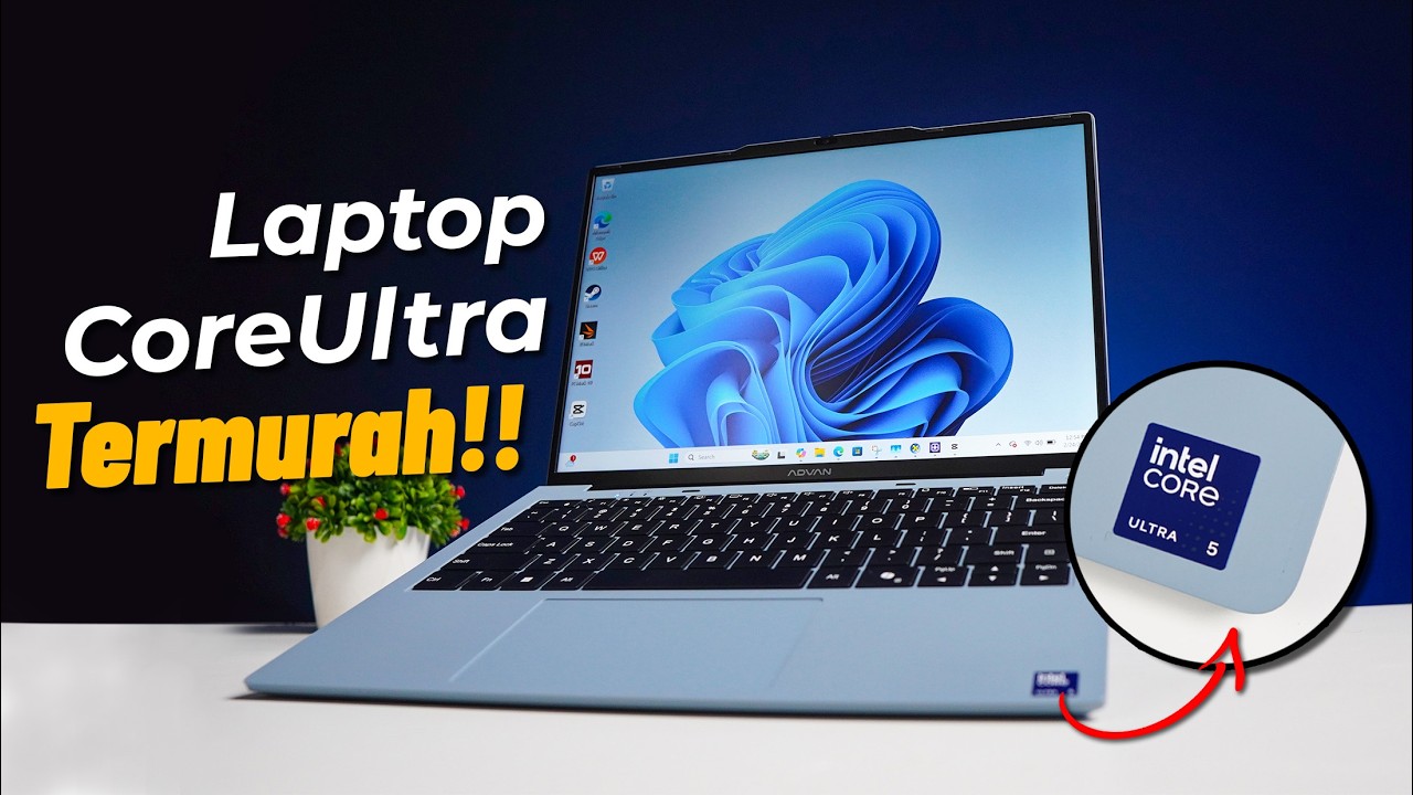 ADVAN Pasang Intel Core Ultra Di Laptop Rp7 Jutaan, Rival Jadi Tertekan?