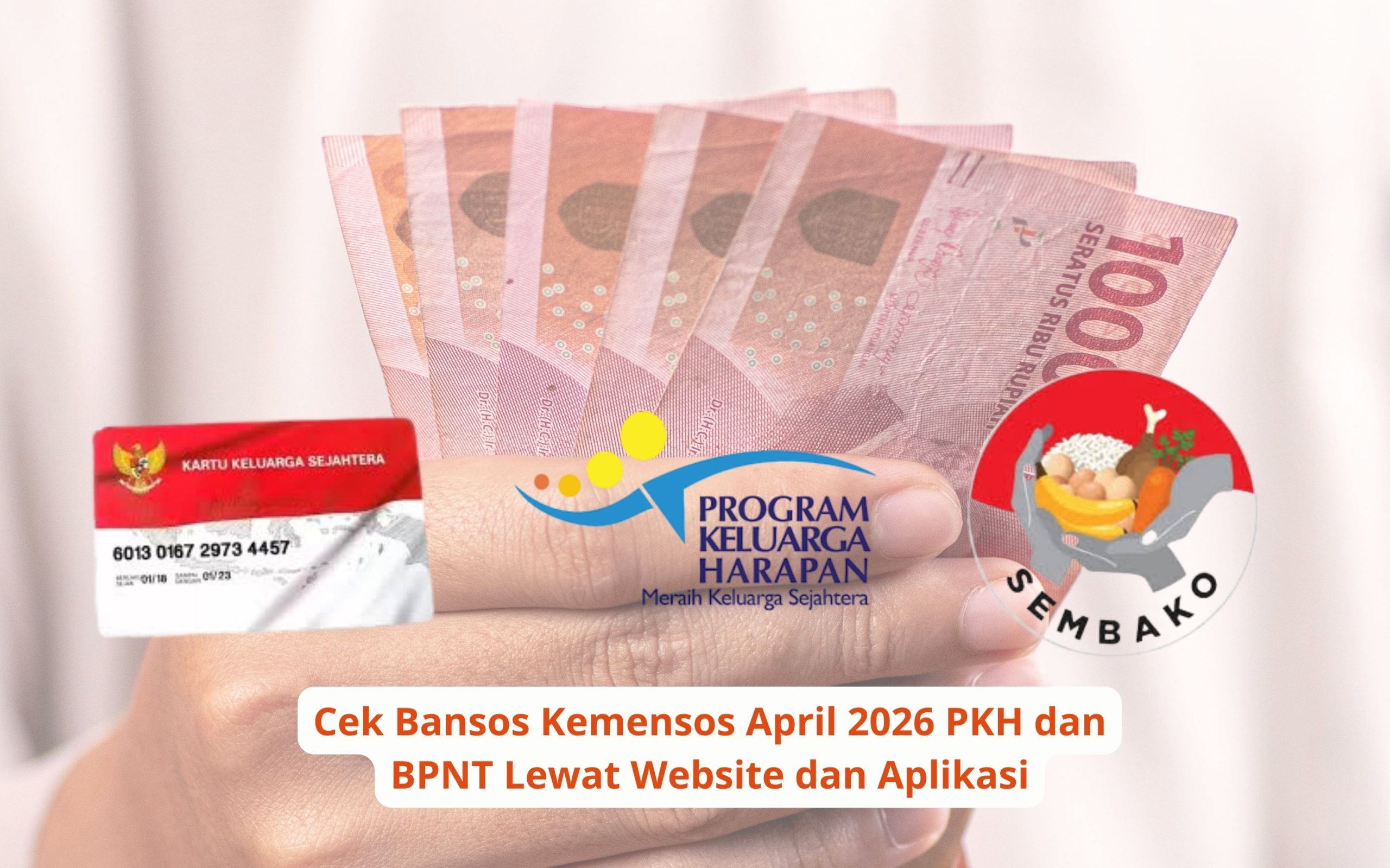 Kemensos Mulai Salurkan PKH Dan BPNT Tahap Dua, Ini Nominal Dana KPM April 2026