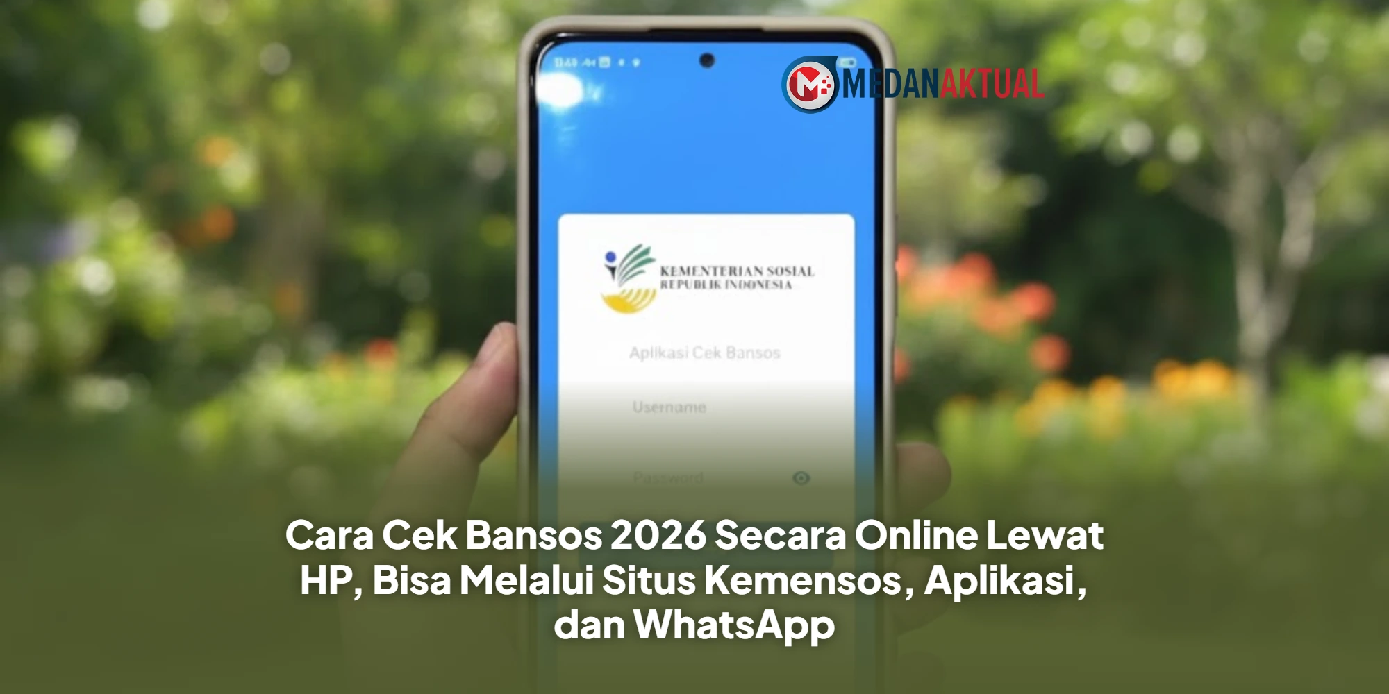 Cek Bansos Kemensos 2026 Lewat HP, NIK KTP Langsung Tampilkan Status Penerima