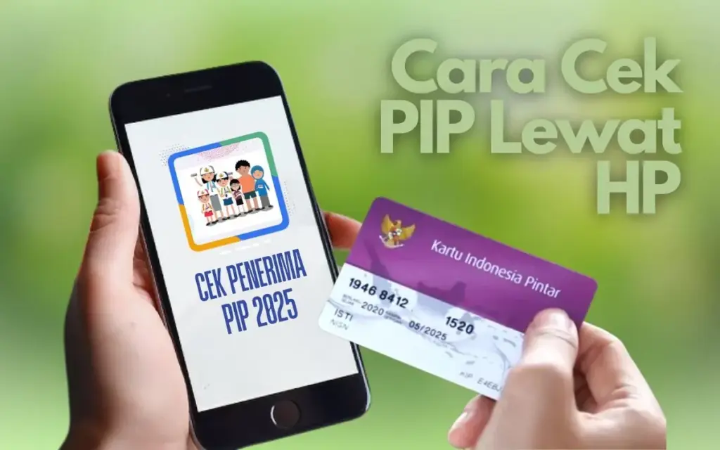 Cek Penerima PIP April 2026 Lewat HP, NISN dan NIK Jadi Penentu Utama