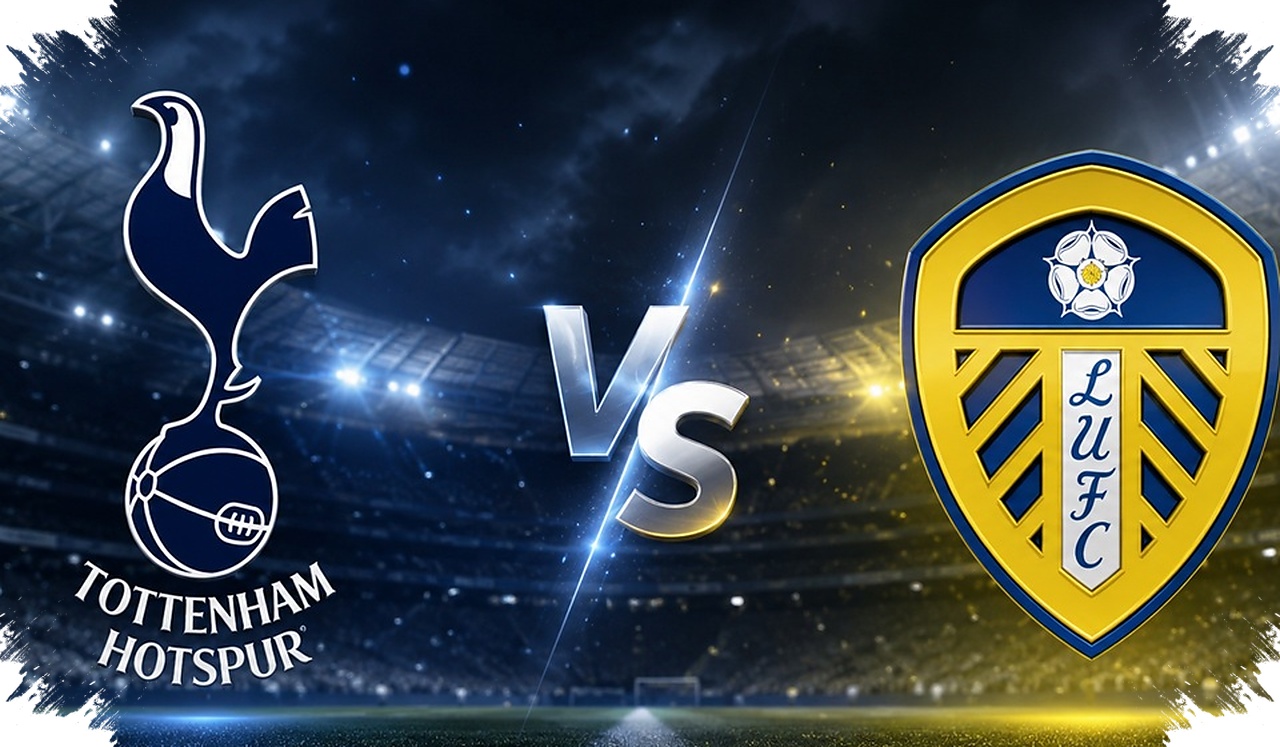 Tottenham Dikejar Zona Merah, Leeds Datang Dengan Kepercayaan Diri Tinggi