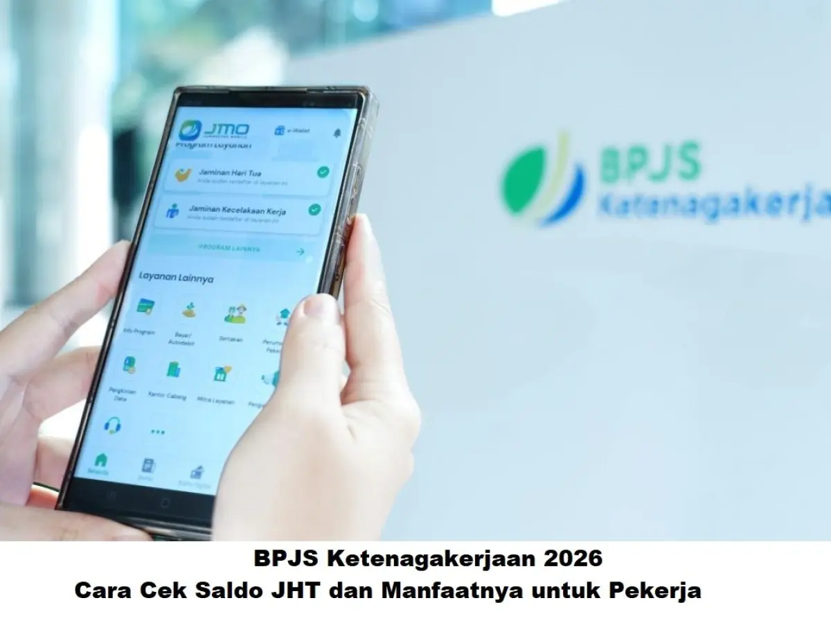 Cek Saldo JHT BPJS Ketenagakerjaan Lewat JMO, Tak Perlu Lagi ke Kantor Cabang