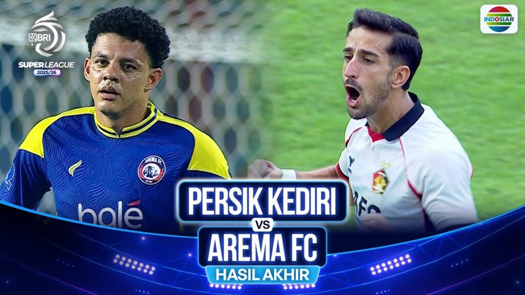 Persik Kediri Hajar Arema 3-2, Unggul 3 Gol Di Babak Pertama Sebelum Singo Edan Terlambat Bangkit