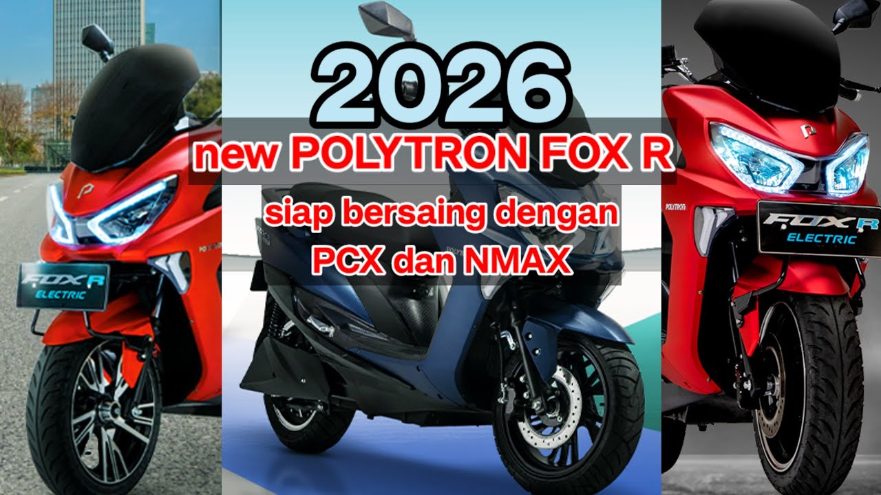 Polytron Fox Series 2026 Mulai Rp11 Jutaan, Jarak 130 Km dan Fitur Pintar Bikin Melirik