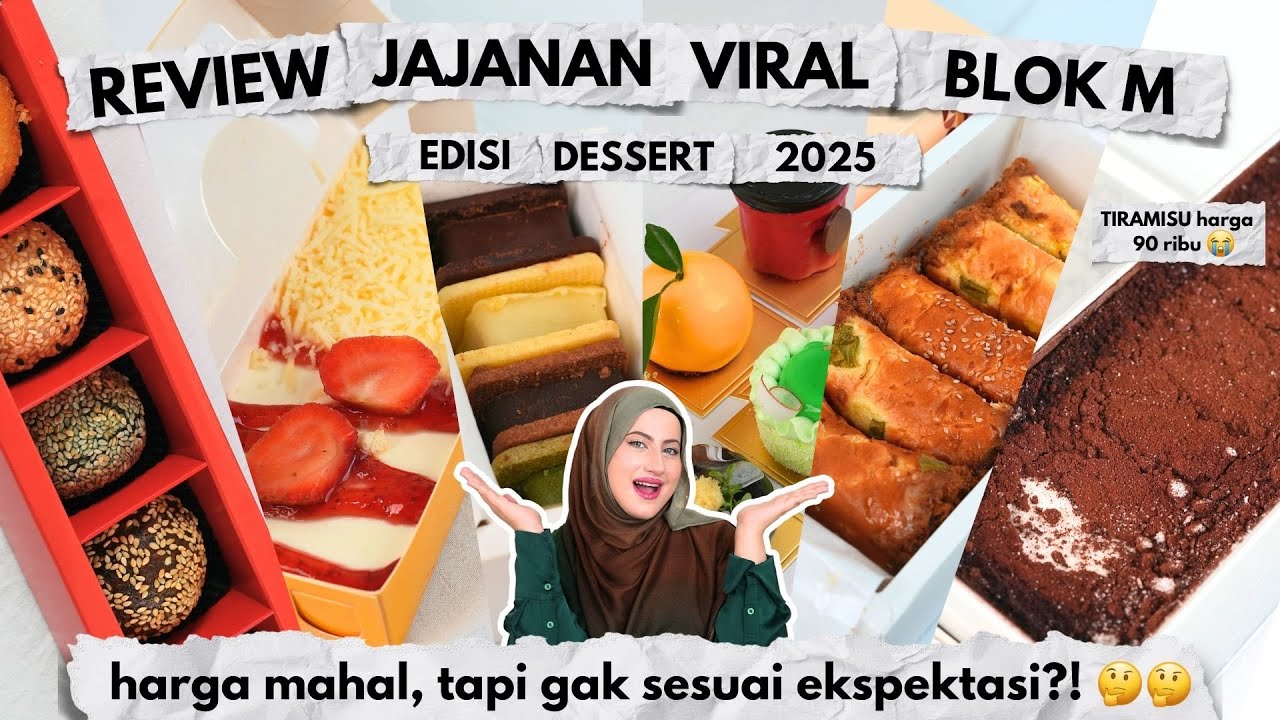 Blok M Punya 5 Dessert Paling Diburu, Ada Yang Lumer Dan Mulai Rp10 Ribuan