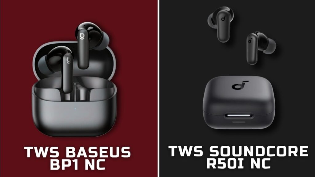Soundcore R50i NC vs Baseus BP1 Pro, Dua TWS ANC Rp300 Ribuan yang Sama-Sama Menekan Rival