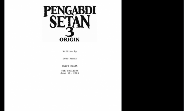 Joko Anwar Ungkap Draf Pengabdi Setan 3 Origin, Isyarat Prekuel Semakin Kuat
