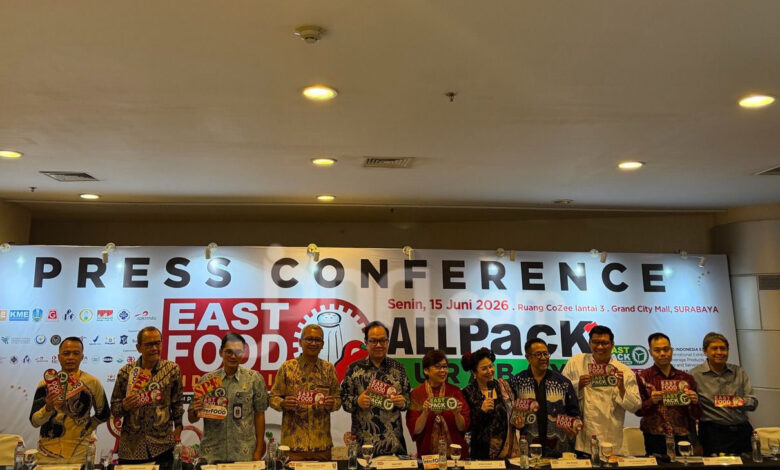 Jatim Punya Momentum Besar, EastFood dan ALLPACK Surabaya 2026 Siap Dorong Industri