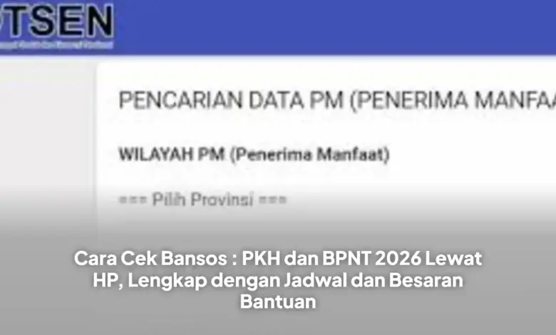 Cara Cepat Cek PKH dan BPNT 2026 Lewat HP, Nama Aktif Bisa Langsung Terlihat